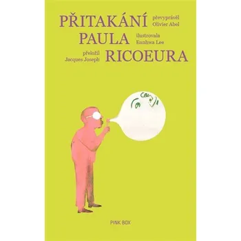 Přitakání Paula Ricoeura