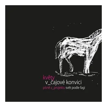 Česká hudba Květy v čajové konvici - CD