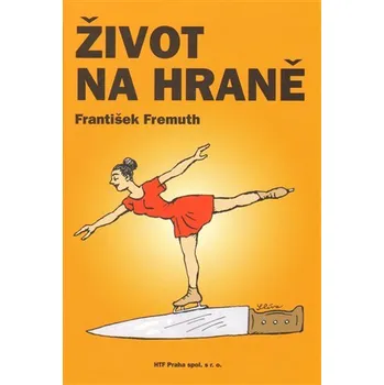 Osobní rozvoj Život na hraně a dál ...