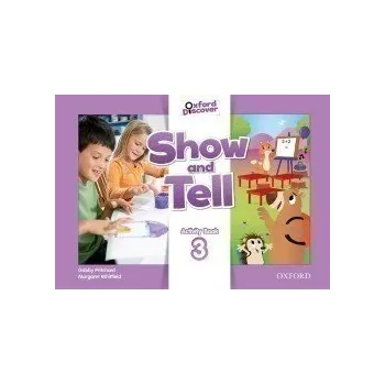 Kniha Oxford Discover Show and Tell 3 Activity Book
