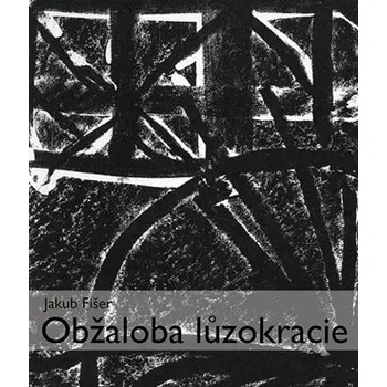 Poezie Obžaloba lůzokracie