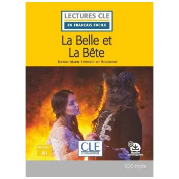Cizojazyčná kniha La Belle et la bete - Niveau 1/A1 - Lecture CLE en français facile - Livre + Audio téléchargeable