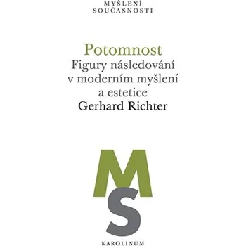 Populárně naučná literatura pro dospělé Potomnost - Figury následování v moderním myšlení a estetice