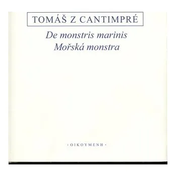 Mořská monstra - Tomáš z Cantimpré
