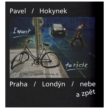 Populárně naučná literatura pro dospělé Praha - Londýn - nebe a zpět