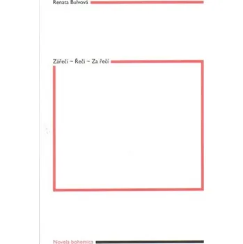 Poezie Zářečí – Řeči – Za řečí