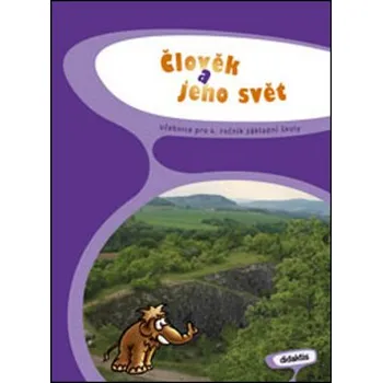 Člověk a jeho svět pro 4.ročník ZŠ
