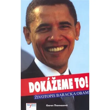Dokážeme to! - Životopis Baracka Obamy