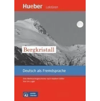 Učebnice Leichte Literatur A2: Bergkristall, Leseheft