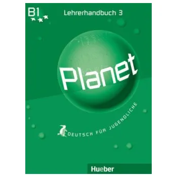 Německý jazyk Planet 3: Lehrerhandbuch