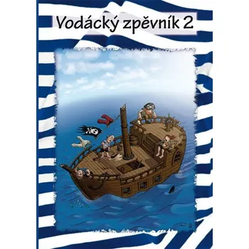 Umění Vodácký zpěvník 2.