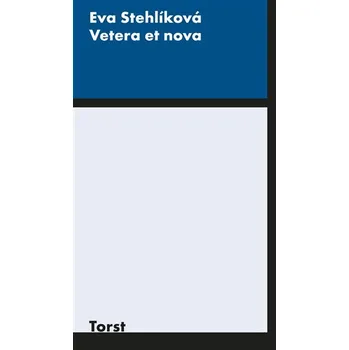 Vetera et nova