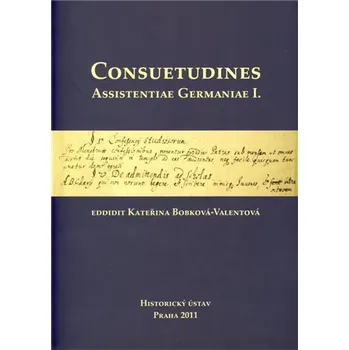 Consuetudines. Assistentiae Germaniae I.