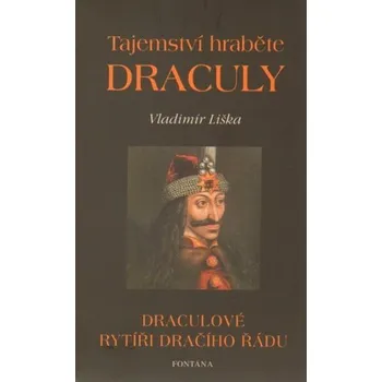Kniha Tajemství hraběte Draculy - Draculové rytíři dračího řádu
