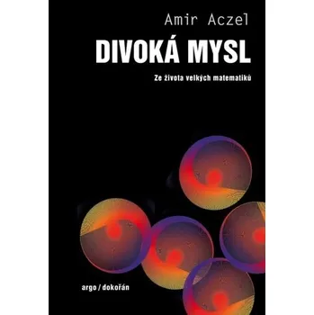 Přírodní věda Divoká mysl - Ze života velkých matematiků