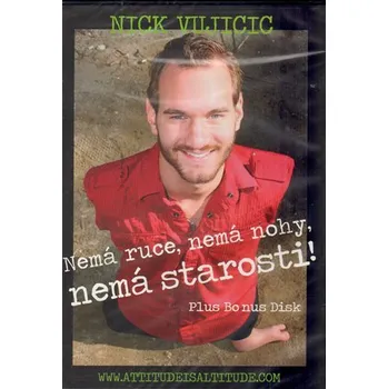 DVD film Nemá ruce, nemá nohy, nemá starosti!