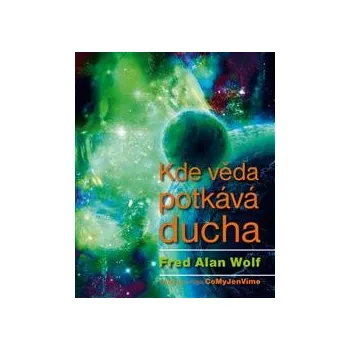 Kniha Kde věda potkává ducha
