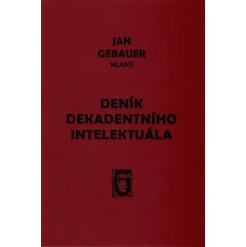 Deník dekadentního intelektuála