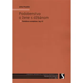 Podobenstvo o žene s džbánom - Tomášovo evanjelium, log. 97