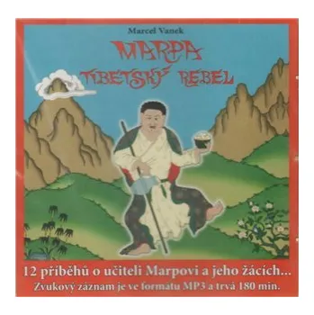 Marpa - Tibetský rebel - CD