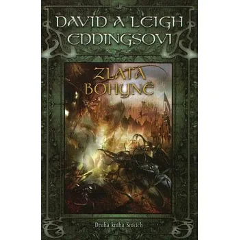 Zlatá bohyně - Druhá kniha Snících