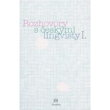 Kniha Rozhovory s českými lingvisty I.