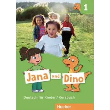 Německý jazyk Jana und Dino 1 - Kursbuch