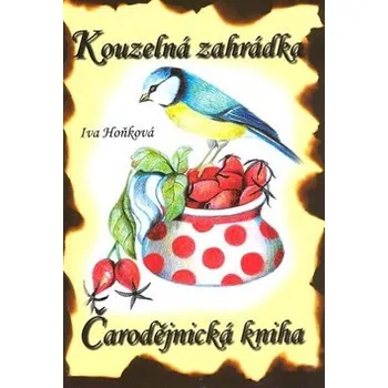 Kouzelná zahrádka - čarodějnická kniha
