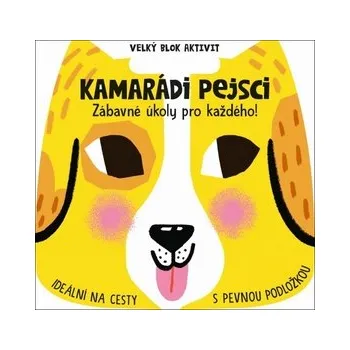 Pes - Velký blok aktivit