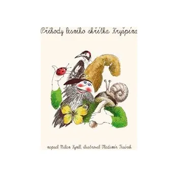 Pohádka Příhody lesního skřítka Kryšpína