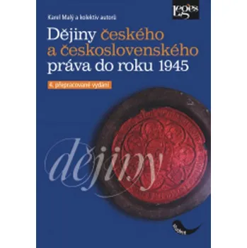 Dějiny českého a československého práva do r. 1945