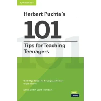Cizí jazyk Herbert Puchta´s 101 Tips for Teaching Teenagers