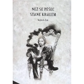 Než se pěšec stane králem