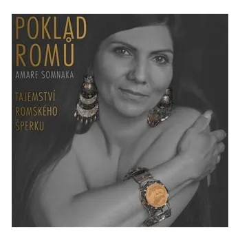 Poklad Romů - Tajemství romského šperku