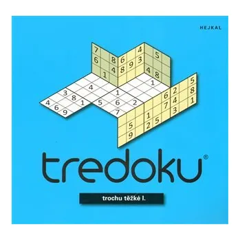 Tredoku trochu těžké I.