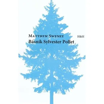 Básník Sylvestr Pollet