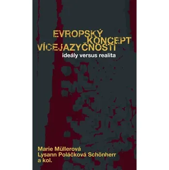 Evropský koncept vícejazyčnosti - Ideály versus realita