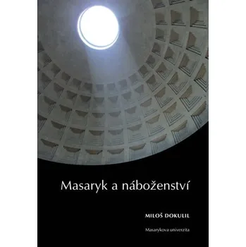 Masaryk a náboženství: Sedm zastavení k 75. výročí úmrtí TGM