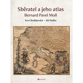 Sběratel a jeho atlas - Bernard Pavel Moll