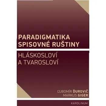 Paradigmatika spisovné ruštiny - Hláskosloví a tvarosloví