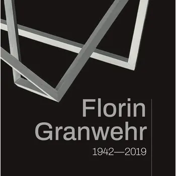 Cizojazyčná kniha Florin Granwehr (1942-2019)