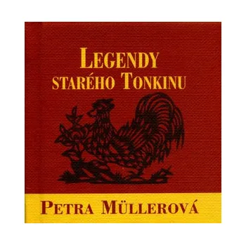 Beletrie pro dospělé Legendy starého Tonkinu