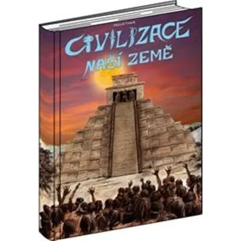 Civilizace naší Země