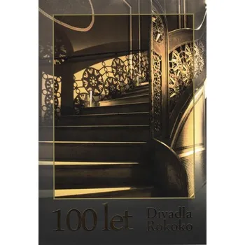 Umění 100 let divadla Rokoko