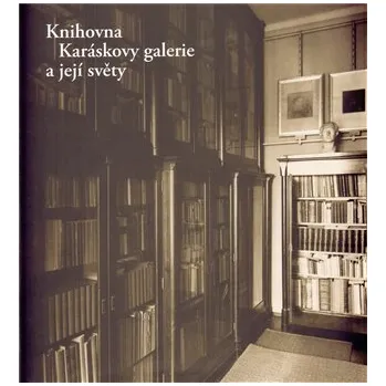 Knihovna Karáskovy galerie a její světy