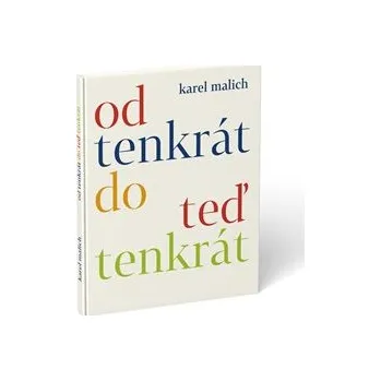 Od tenkrát do teď tenkrát - CD