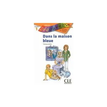 Francouzský jazyk Découverte 1 Adolescents: Dans la maison bleue - Livre