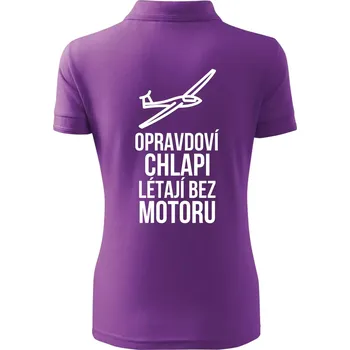 Opravdovi chlapi létají bez motoru - Polokošile dámská Pique Polo - M ( Fialová )