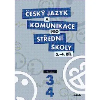 Český jazyk a komunikace pro SŠ - 3.-4.díl (učebnice)