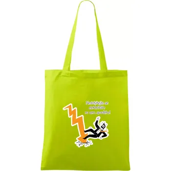 Nákupní taška Nedotýkejte se elektrikáře na zem spadlého - Taška bavlněná - 42 x 38 cm ( Limetková )